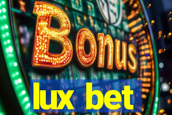 lux bet